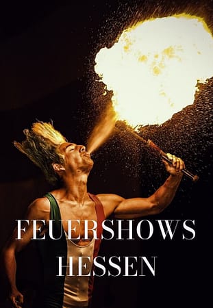 Feuershows Hessen