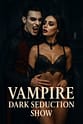 Dark Seduction Dark Seduction