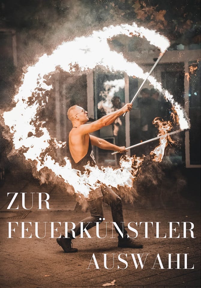 feuerkünstler buchen auswahl feuerkünstler buchen auswahl