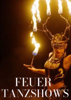 Feuer Tanzshows Feuer Tanzshows
