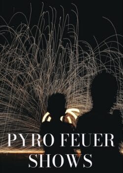 Pyro Feuershows Pyro Feuershows